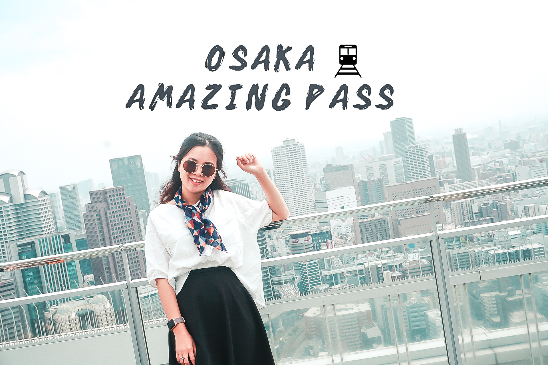 thẻ Osaka Amazing Pass